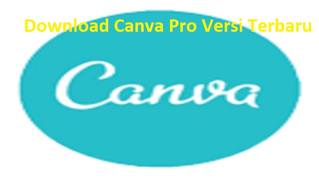  Nah bagi anda yang ingin sekali belajar untuk membuat foto namun tidak memiliki komputer  Download Canva Pro Versi Terbaru