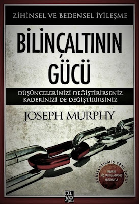 Bilinçaltının Gücü Joseph Murphy