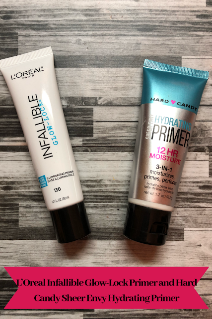 Two Drugstore Primers: I'Oreal Infallible Glow-Lock, and Hard Candy Sheer Envy Hydrating Primer