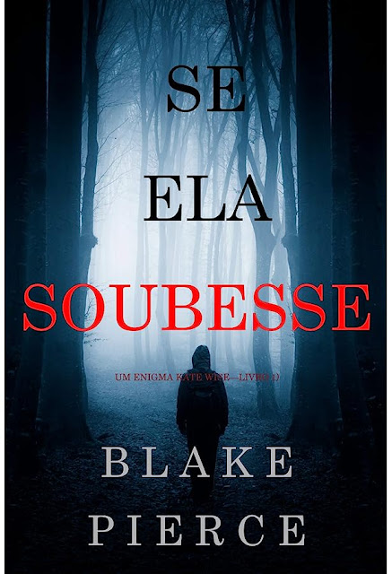 Se Ela Soubesse -| Blake Pierce