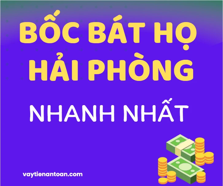 Vay Bốc bát họ Hải Phòng