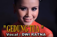 Download Lagu - Gedung Tua mp3 - Dangdut New Pallapa Dwi Ratna