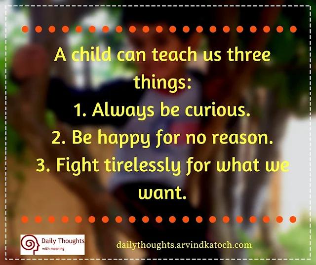 child, teach, three things, Daily Thought, Meaning, Image, Dailyquote,