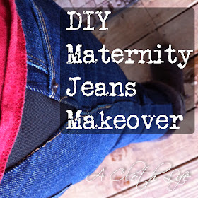 DIY Maternity Jeans Makeover: a cloth life {blog}