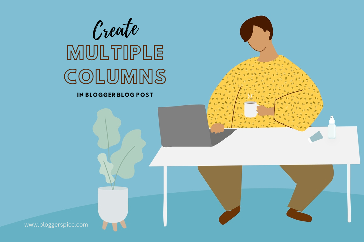 How to break content into two and three column in Blogger