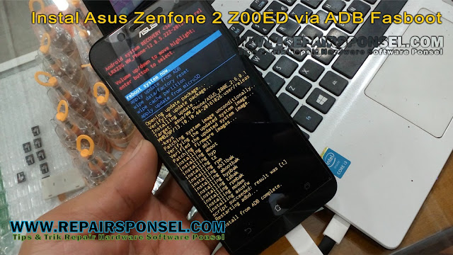 Cara Flash Asus Zenfone 2 Z00ED via ADB Fasboot – how to ...