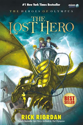 The Lost Hero (The Heroes of Olympus #1) by Rick Riordan