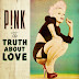 {Lyric} Pink - Just Give Me A Reason