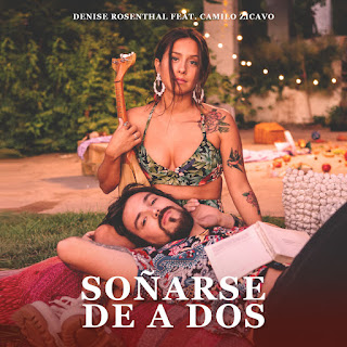 MP3 download Denise Rosenthal - Soñarse de a Dos (feat. Camilo Zicavo) - Single iTunes plus aac m4a mp3