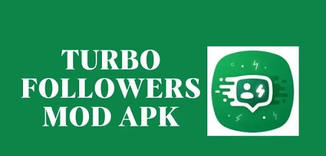 DOWNLOAD PAGE FOR TURBO FOLLOWERS MOD APK FOR INSTAGRAM FOLLOWER 2024