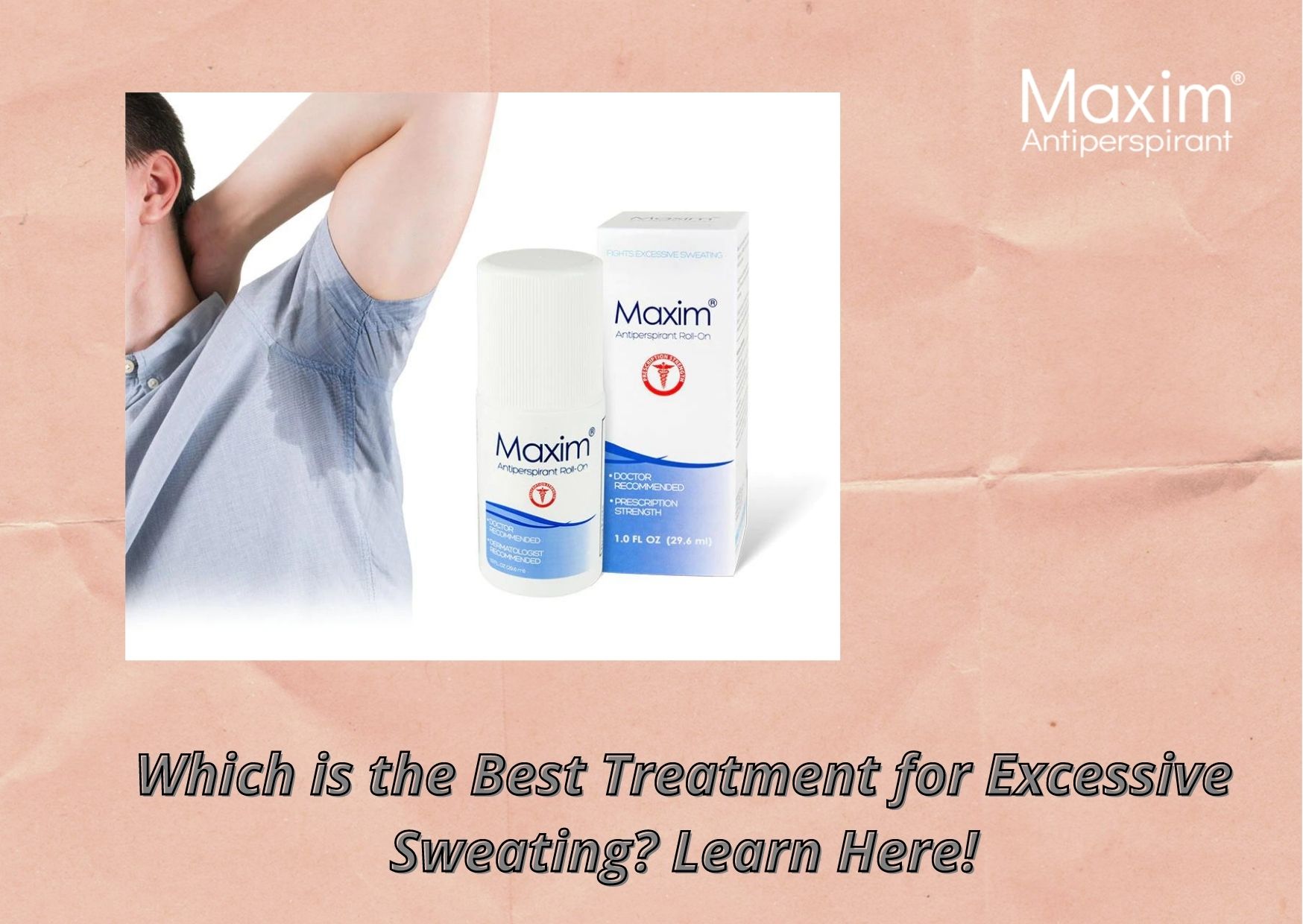 Best treatment for excessive sweating