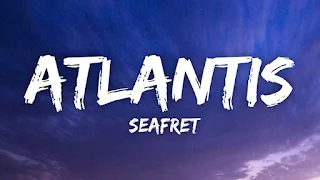 Atlantis Lyrics - Seafret