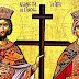 21 mai: Sfinții Mari Împărați și întocmai cu Apostolii, Constantin și mama sa, Elena