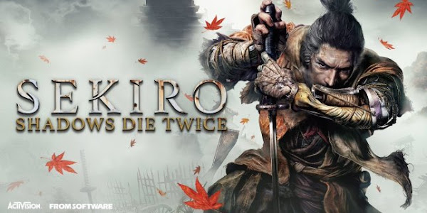 SEKIRO: SHADOWS DIE TWICE