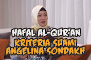 Angelina Sondakh Menginginkan Suami yang Hafal Qur'an