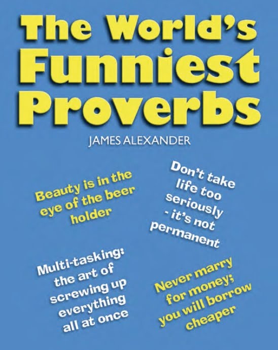 The World's Funniest Proverbs