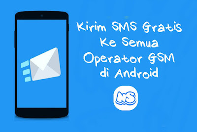 Cara Kirim SMS Gratis ke Semua Operator di Android