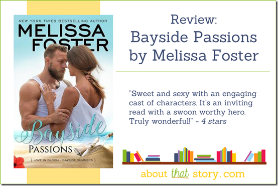 Review: Bayside Passions (Bayside Summers #2) by Melissa Foster | About That Story