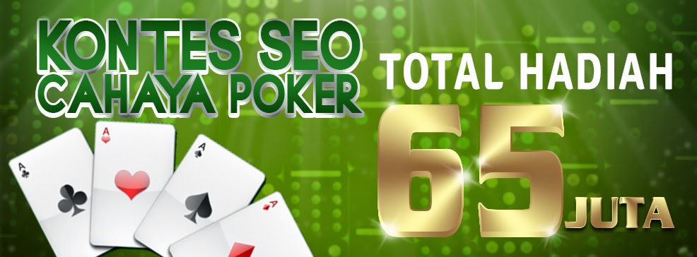 CAHAYAPOKER.COM SITUS AGEN JUDI POKER DAN DOMINO UANG ASLI ONLINE TERPERCAYA INDONESIA