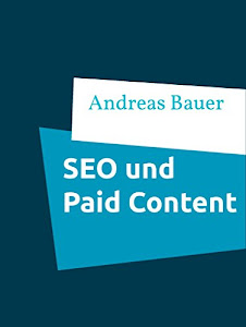 Die Auswirkungen von Paid Content bei Online- Zeitungen auf die Suchmaschinenoptimierung: Masterarbeit General Management