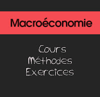 Macroéconomie : Cours , méthodes et exercices