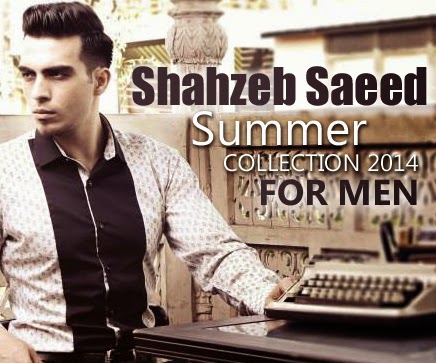 Shahzeb Saeed Menswear Summer Collection 2014