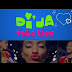 New Video:Di'Ja ft. BabyFresh - Take Kiss Official Music video 