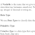 Data Types, Variables, Primitive Type, Non-Primitive Type, Reference Type and Value Type