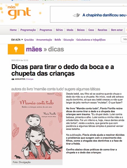 http://gnt.globo.com/maes-e-filhos/dicas/Dicas-para-tirar-o-dedo-da-boca-e-a-chupeta-das-criancas.shtml