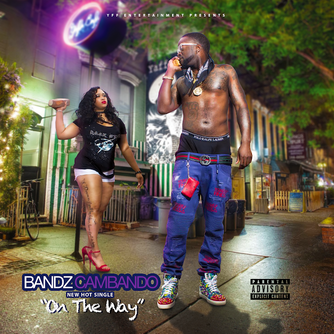 #NewMusicAlert Bandz Cambando "On the Way" | @BaBandz74 @DjSmokemixtapes