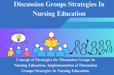 Discussion Groups Strategies In Nursing Education