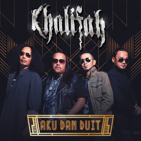 Khalifah - Aku Dan Duit MP3