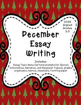 http://www.teacherspayteachers.com/Product/December-Essay-Writing-Opinion-Informative-and-Narrative-Prompts-1004315