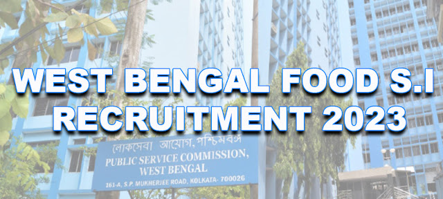 west bengal food si recruitment 2023