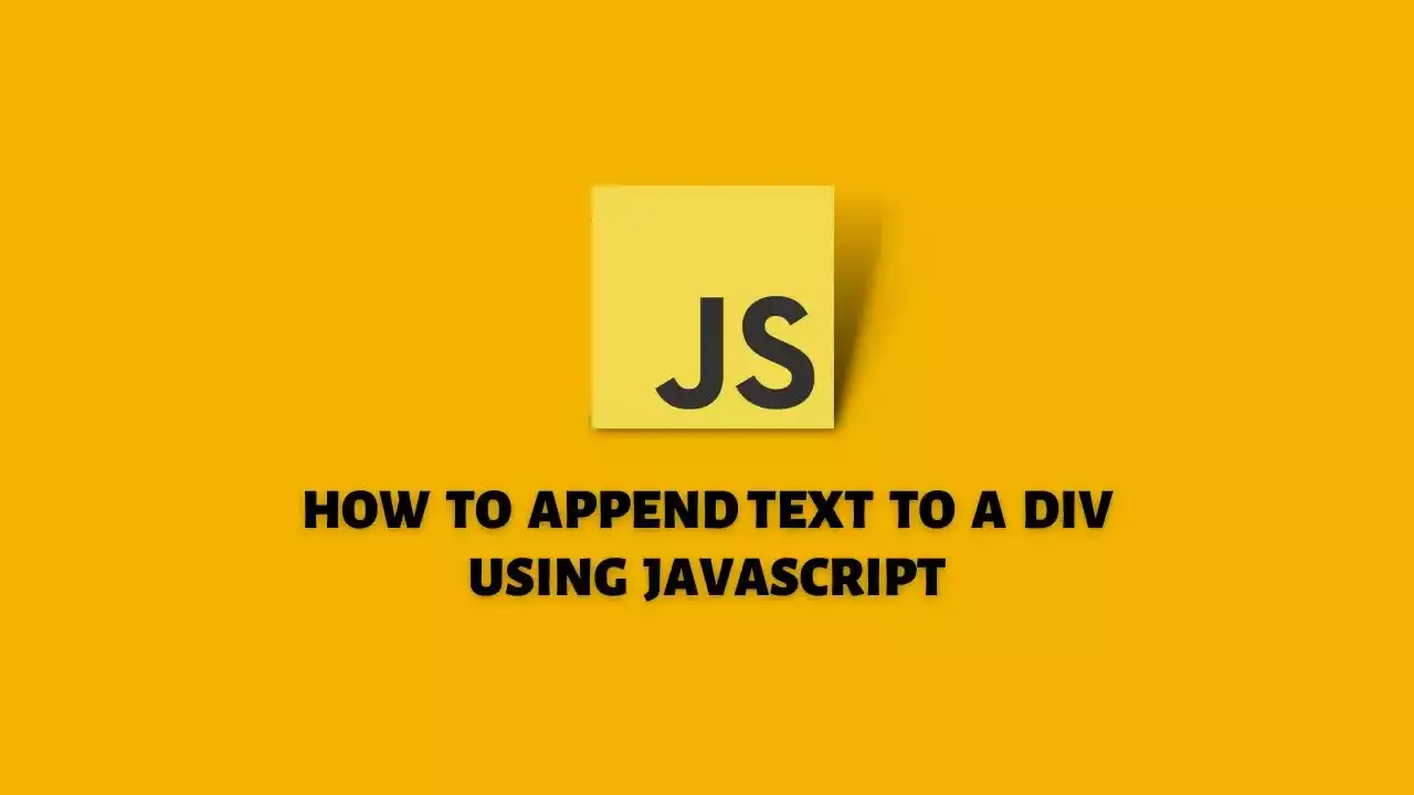 How-To-Append-Text-To-A-Div-Using-Javascript