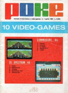 Poke. Mensile di informatica e video-games 1 - Aprile 1985 | PDF HQ | Mensile | Computer | Programmazione | Commodore | Videogiochi
Numero volumi : 30
Poke è una rivista/raccolta di giochi su cassetta per C64 e ZX Spectrum.