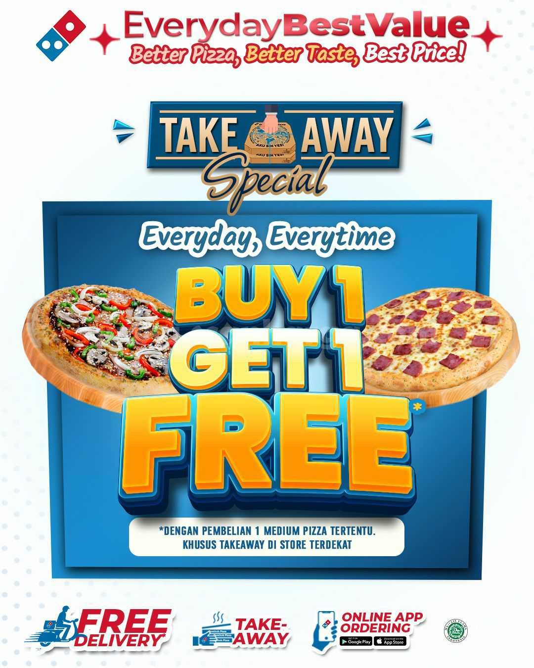 Promo DOMINO’S PIZZA Spesial TAKE AWAY BELI 1 GRATIS 1