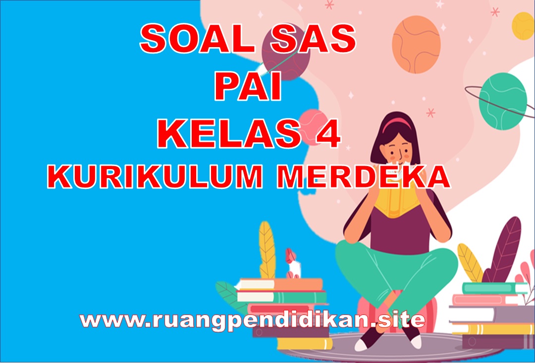 Soal SAS PAI Kelas 4