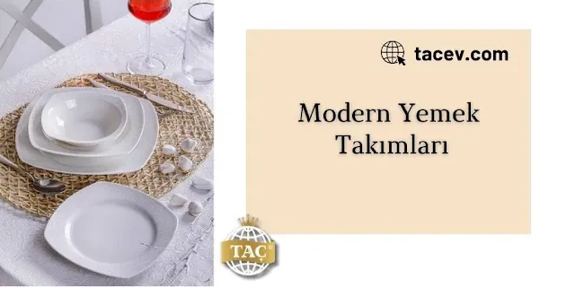 Modern Yemek Takımları - Taç