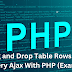 Drag and Drop Table Rows using jQuery Ajax With PHP (Example)