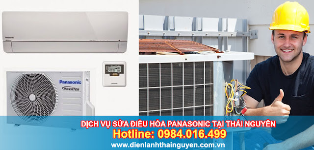 Sửa điều hòa Panasonic tại Thái Nguyên | Thợ gỏi 0984.016.499