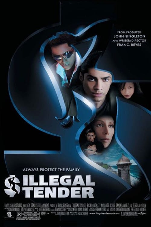 Watch Illegal Tender 2007 Full Movie With English Subtitles