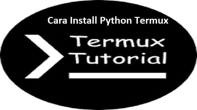 Cara Install Python Termux