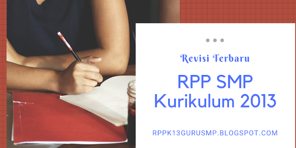 Rpp Smp K13 Revisi Terbaru Lengkap