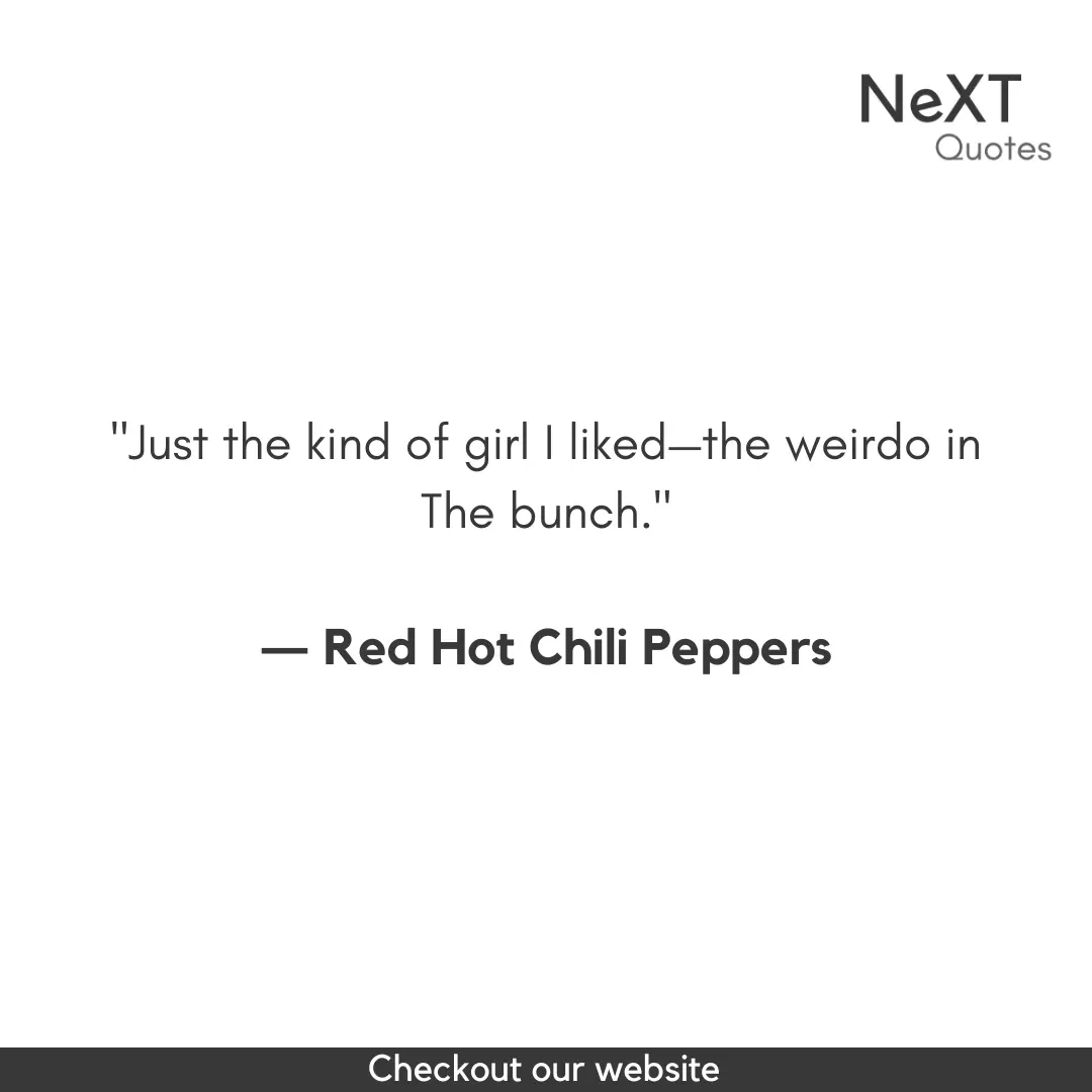 Red Hot Chili Peppers Quotes