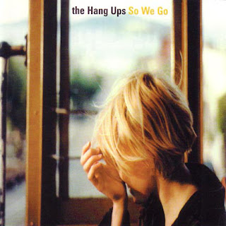 ALBUM: portada de "So We Go" de la banda THE HANG UPS