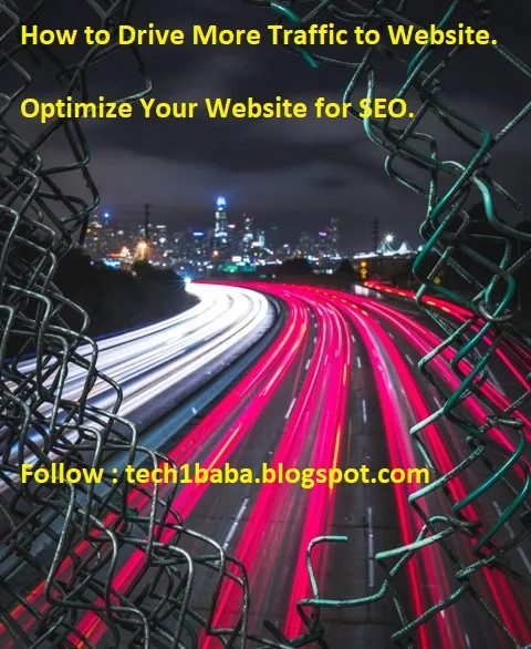 How to Drive More Traffic to Your Website ?
