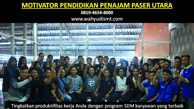 MOTIVATOR PENDIDIKAN PENAJAM PASER UTARA, modul pelatihan mengenai MOTIVATOR PENDIDIKAN PENAJAM PASER UTARA, tujuan MOTIVATOR PENDIDIKAN PENAJAM PASER UTARA, judul MOTIVATOR PENDIDIKAN PENAJAM PASER UTARA, judul training untuk karyawan PENAJAM PASER UTARA, training motivasi mahasiswa PENAJAM PASER UTARA, silabus training, modul pelatihan motivasi kerja pdf PENAJAM PASER UTARA, motivasi kinerja karyawan PENAJAM PASER UTARA, judul motivasi terbaik PENAJAM PASER UTARA, contoh tema seminar motivasi PENAJAM PASER UTARA, tema training motivasi pelajar PENAJAM PASER UTARA, tema training motivasi mahasiswa PENAJAM PASER UTARA, materi training motivasi untuk siswa ppt PENAJAM PASER UTARA, contoh judul pelatihan, tema seminar motivasi untuk mahasiswa PENAJAM PASER UTARA, materi motivasi sukses PENAJAM PASER UTARA, silabus training PENAJAM PASER UTARA, motivasi kinerja karyawan PENAJAM PASER UTARA, bahan motivasi karyawan PENAJAM PASER UTARA, motivasi kinerja karyawan PENAJAM PASER UTARA, motivasi kerja karyawan PENAJAM PASER UTARA, cara memberi motivasi karyawan dalam bisnis internasional PENAJAM PASER UTARA, cara dan upaya meningkatkan motivasi kerja karyawan PENAJAM PASER UTARA, judul PENAJAM PASER UTARA, training motivasi PENAJAM PASER UTARA, kelas motivasi PENAJAM PASER UTARA