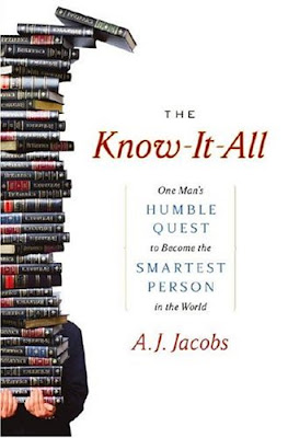 The Know-It-All: One Man's Humble Quest to Become the Smartest Person in the World