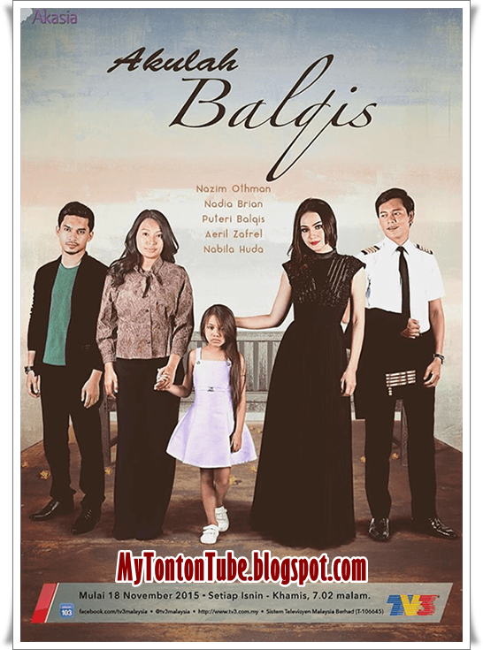 Drama Akulah Balqis (2015) Akasia TV3 - Full Episode